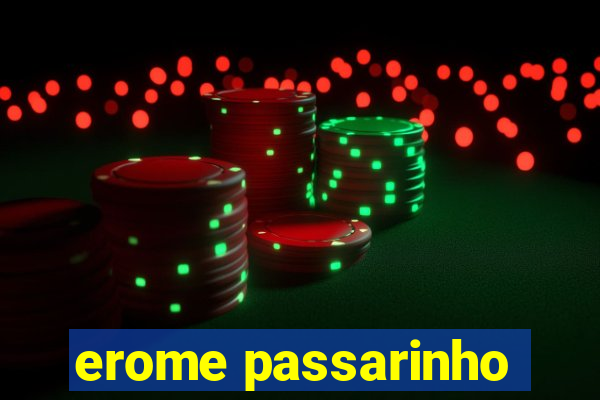 erome passarinho